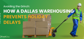 Avoiding the Grinch: How A Dallas Warehousing Prevents Holiday Delays