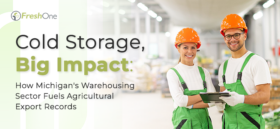 Cold Storage, Big Impact: How Michigan’s Warehousing Sector Fuels Agricultural Export Records