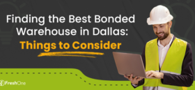 Finding the Best Bonded Warehouse in Dallas: Things to Consider