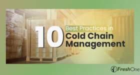 10 Best Practices in Cold Chain Management